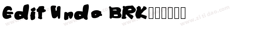 Edit Undo BRK字体转换